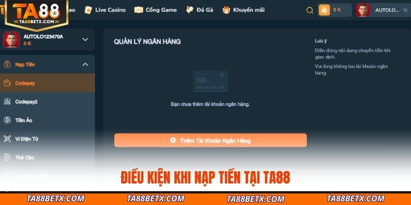 dieu-kien-khi-nap-tien-tai-ta88