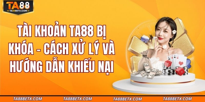 tai-khoan-ta88-bi-khoa