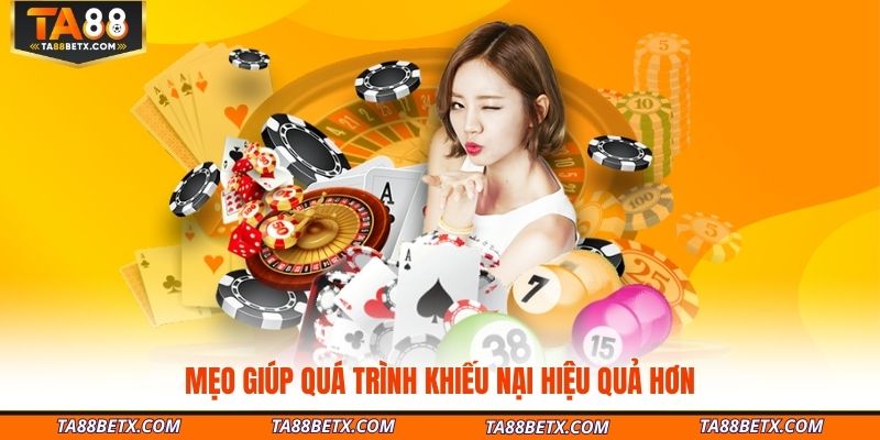 meo-giup-qua-trinh-khieu-nai-hieu-qua-hon