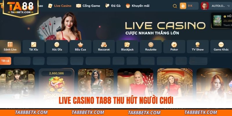 live-casino-ta88-thu-hut-nguoi-choi