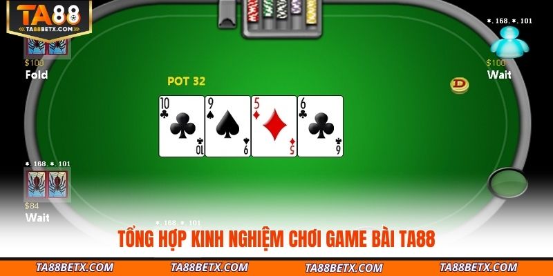 tong-hop-kinh-nghiem-choi-game-bai-ta88