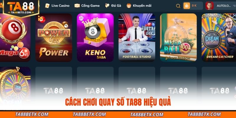 cach-choi-quay-so-ta88-hieu-qua